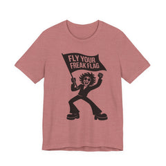 Fly Your Freak Flag – Retro Graphic T-Shirt (Unisex Bella+Canvas 3001)