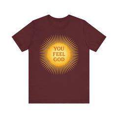 You Feel God — Sunburst Tee (Bella+Canvas 3001)