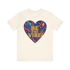 Be The Vibe Heart T-Shirt — Retro Psychedelic Graphic Tee