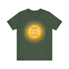 You Feel God — Sunburst Tee (Bella+Canvas 3001)