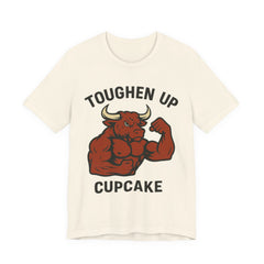 Toughen Up Cupcake – Buffed Bull Gym Tee (Unisex)