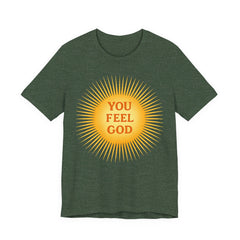 You Feel God — Sunburst Tee (Bella+Canvas 3001)