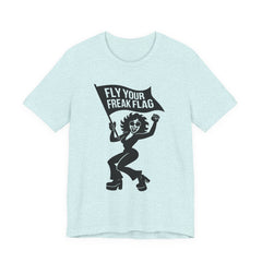 Fly Your Freak Flag – Women’s Retro Tee