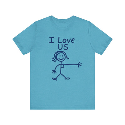 I Love Us—HERS Tee (Bella+Canvas 3001)