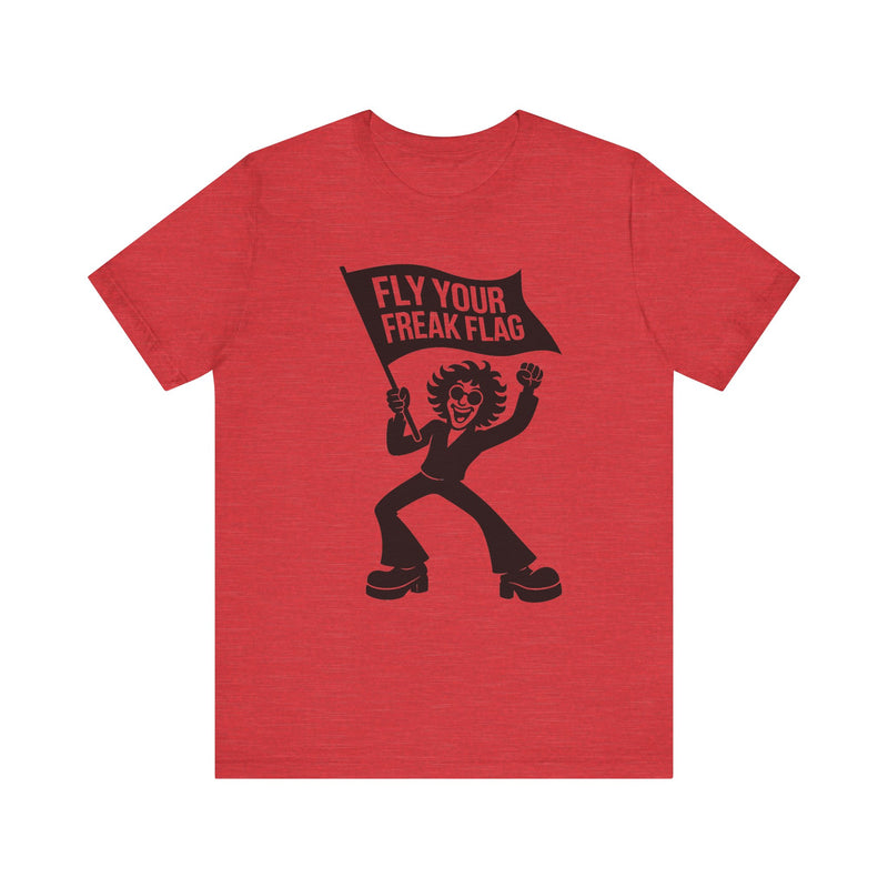 Fly Your Freak Flag – Retro Graphic T-Shirt (Unisex Bella+Canvas 3001)