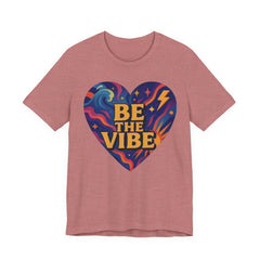 Be The Vibe Heart T-Shirt — Retro Psychedelic Graphic Tee