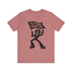 Fly Your Freak Flag – Retro Graphic T-Shirt (Unisex Bella+Canvas 3001)