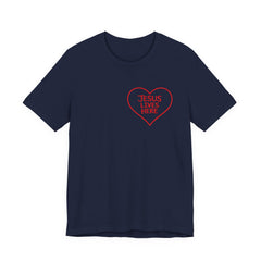 Jesus Lives Here Heart Tee