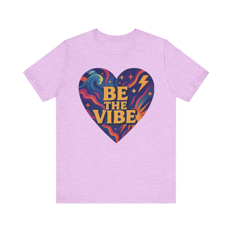 Be The Vibe Heart T-Shirt — Retro Psychedelic Graphic Tee