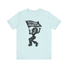 Fly Your Freak Flag – Women’s Retro Tee