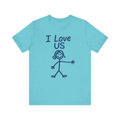 I Love Us—HERS Tee (Bella+Canvas 3001)