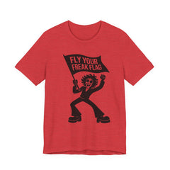 Fly Your Freak Flag – Retro Graphic T-Shirt (Unisex Bella+Canvas 3001)