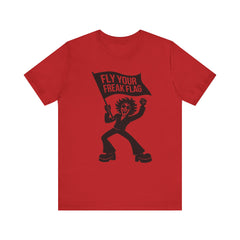 Fly Your Freak Flag – Retro Graphic T-Shirt (Unisex Bella+Canvas 3001)