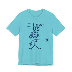 I Love Us—HERS Tee (Bella+Canvas 3001)