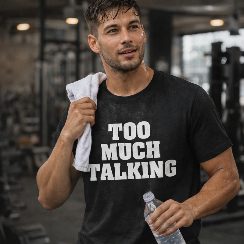 Too Much Talking — Unisex Jersey Tee (Bella+Canvas 3001)