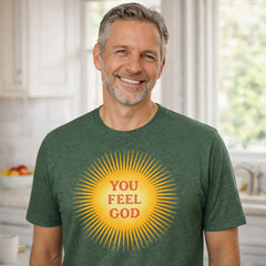 You Feel God — Sunburst Tee (Bella+Canvas 3001)